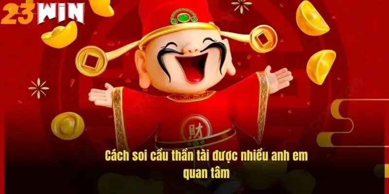Cách Soi Cầu Thần Tài – Mẹo Chơi Lô Đề Chính Xác Nhất 1 cach-soi-cau-than-tai-duoc-nhieu-anh-em-quan-tam