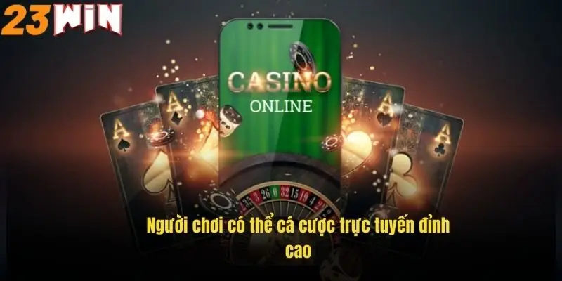 Cá Cược Trực Tuyến 23Win – Sân Chơi Giải Trí Đỉnh Cao 2024 1 nguoi-choi-co-the-ca-cuoc-truc-tuyen-dinh-cao