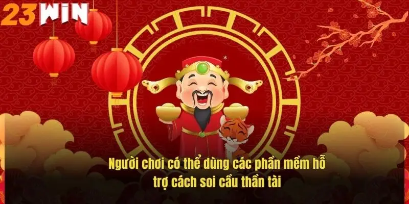 Cách Soi Cầu Thần Tài – Mẹo Chơi Lô Đề Chính Xác Nhất 2 nguoi-choi-co-the-dung-cac-phan-mem-ho-tro-cach-soi-cau-than-tai